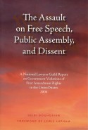 Assault On Free Speech First Amendment Rights