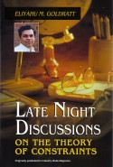 Late Night Discussions on the Theory of Constraints Goldratt excerpt excerpt Goldratt Theory of Constraints