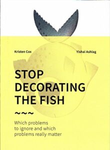 Yishai Ashlag Stop Decorating the Fish
