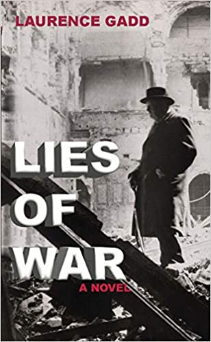 Lies of War by Laurence Gadd